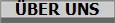 �BER UNS